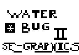 [Water Bug II]