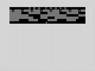 Sea Cross, ZX81 Screenshot by Steven Reid, 1985